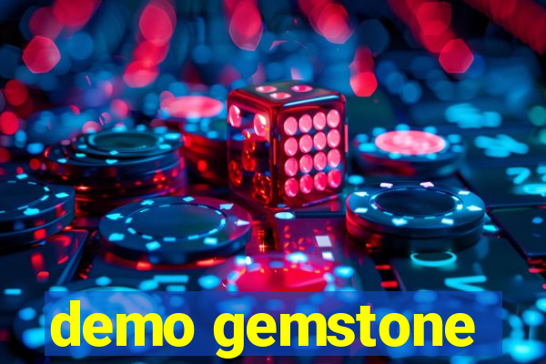 demo gemstone